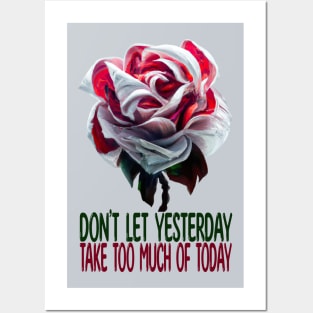 Don't Let Yesterday Take Too Much Of Today, Motivation Posters and Art